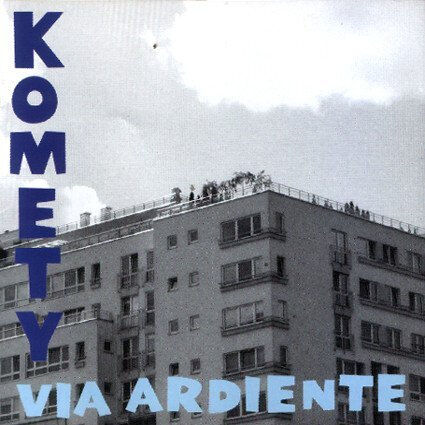 CD KOMETY Via Ardiente (English version)